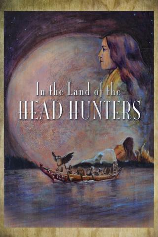 In the Land of the Head Hunters poster