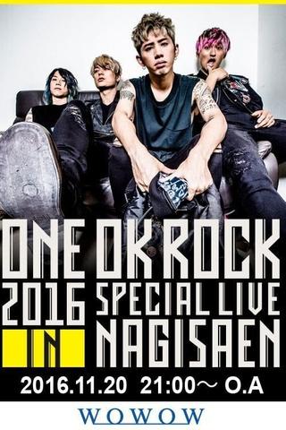 One Ok Rock 2016 Special Live In Nagisaen poster