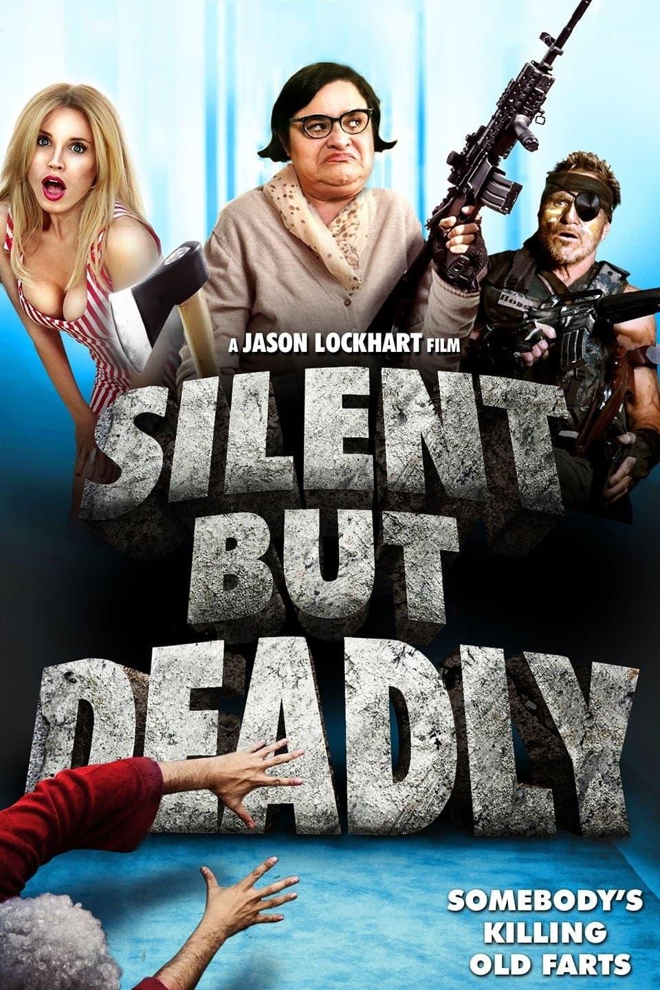Silent but Deadly poster