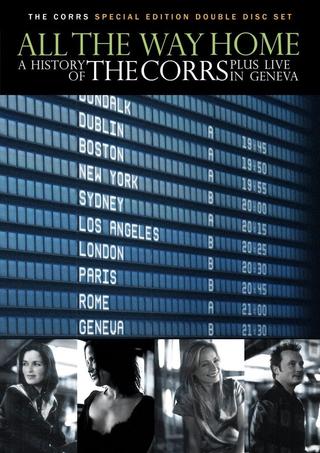All the Way Home: A History of The Corrs poster