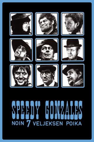 Speedy Gonzales – noin 7 veljeksen poika poster