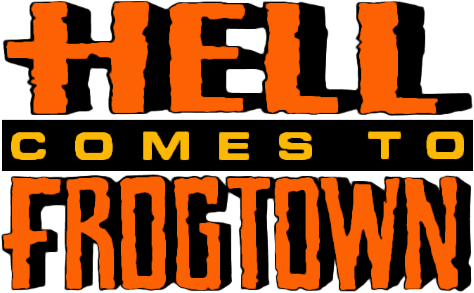 Hell Comes to Frogtown logo