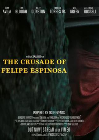 The Crusade of Felipe Espinosa poster