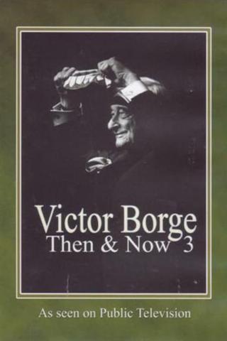 Victor Borge: Then & Now III in Washington D.C. poster