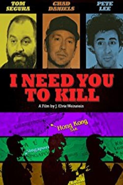 I Need You to Kill poster