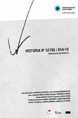 Historia nº 52785/614-18 (Historias de una historia) poster