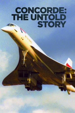 Concorde: The Untold Story poster