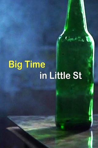 Big Time in Little Street poster