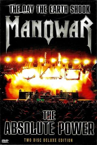 Manowar: The Day the Earth Shook - The Absolute Power poster