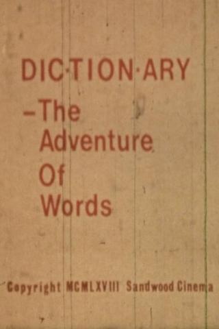 Dictionary: The Adventure of Words poster