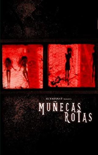 Muñecas rotas poster