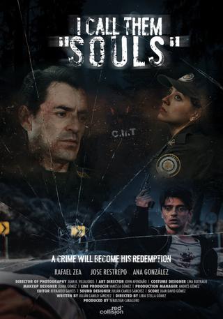 I Call Them "Souls" poster