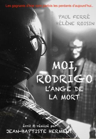 Moi, Rodrigo : L’ange de la mort poster