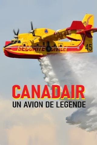 Canadair, un avion de légende poster