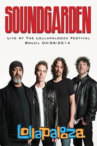 Soundgarden: [2014] Lollapalooza Brazil poster