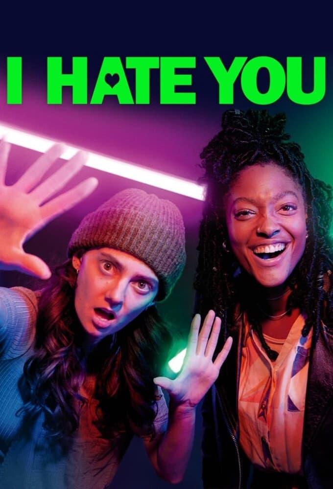 I Hate You poster