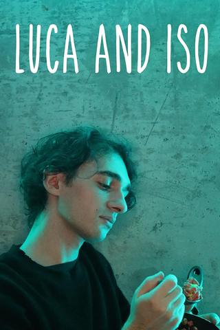 Luca and Iso poster