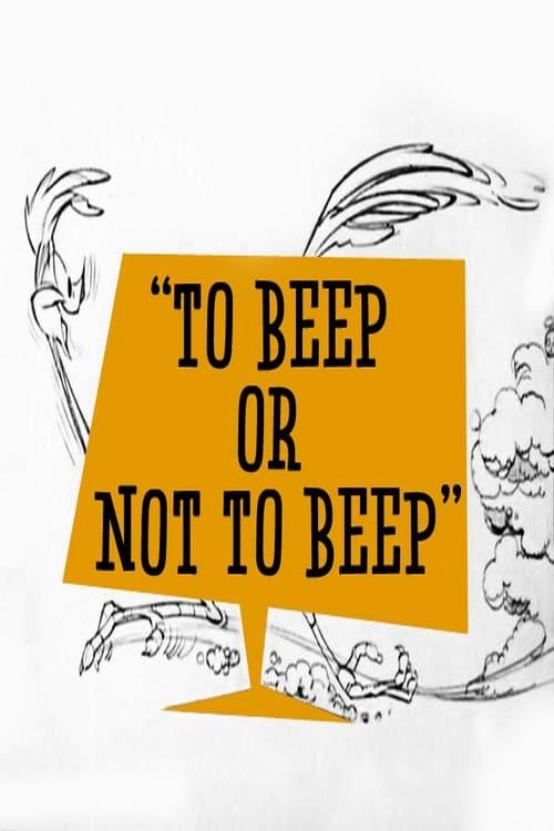 To Beep or Not to Beep poster