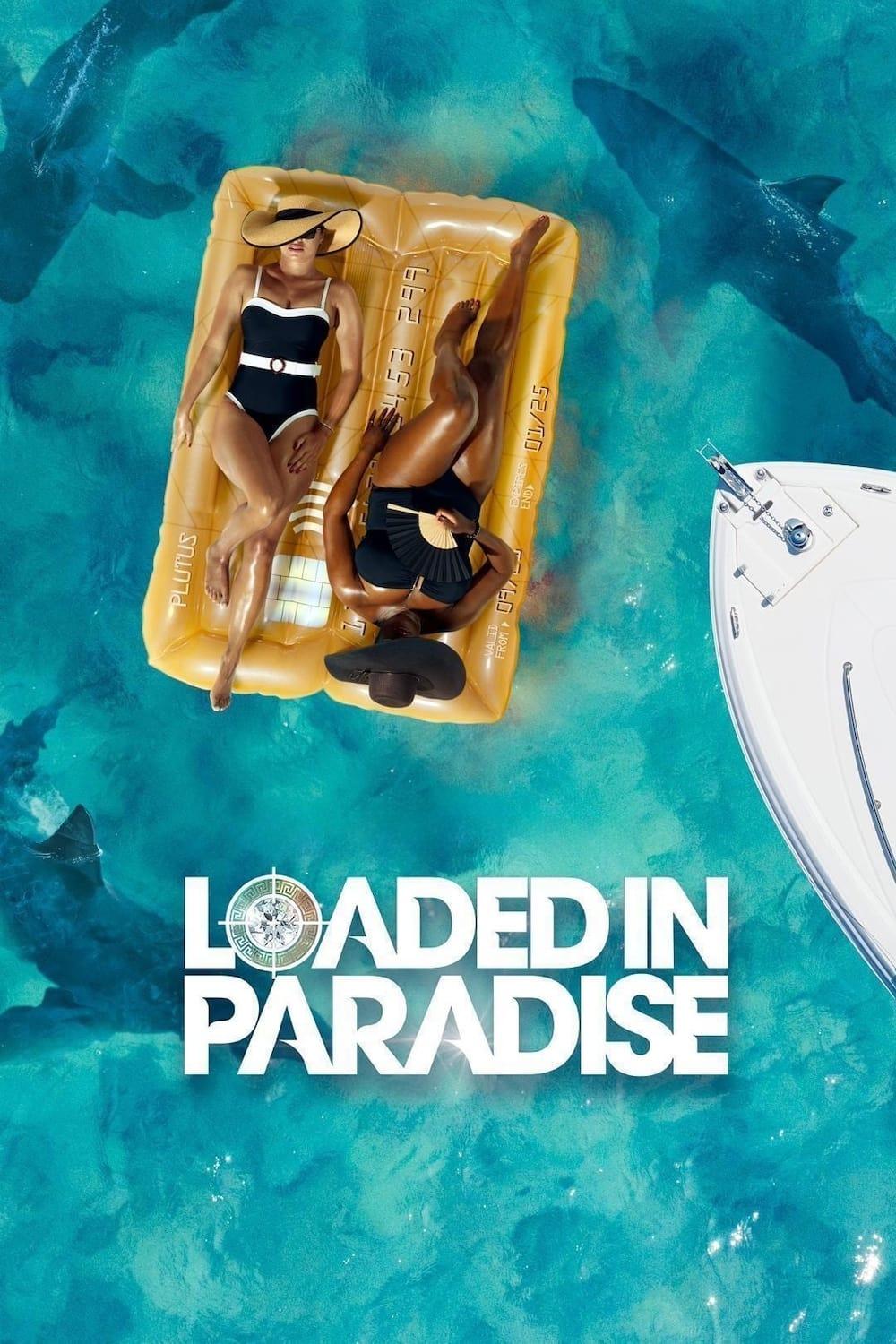 Loaded in Paradise poster