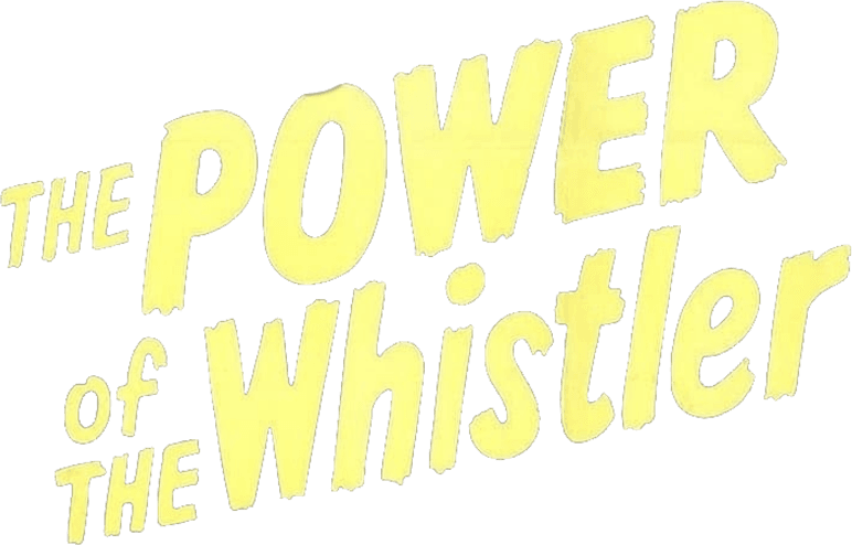 The Power of the Whistler logo