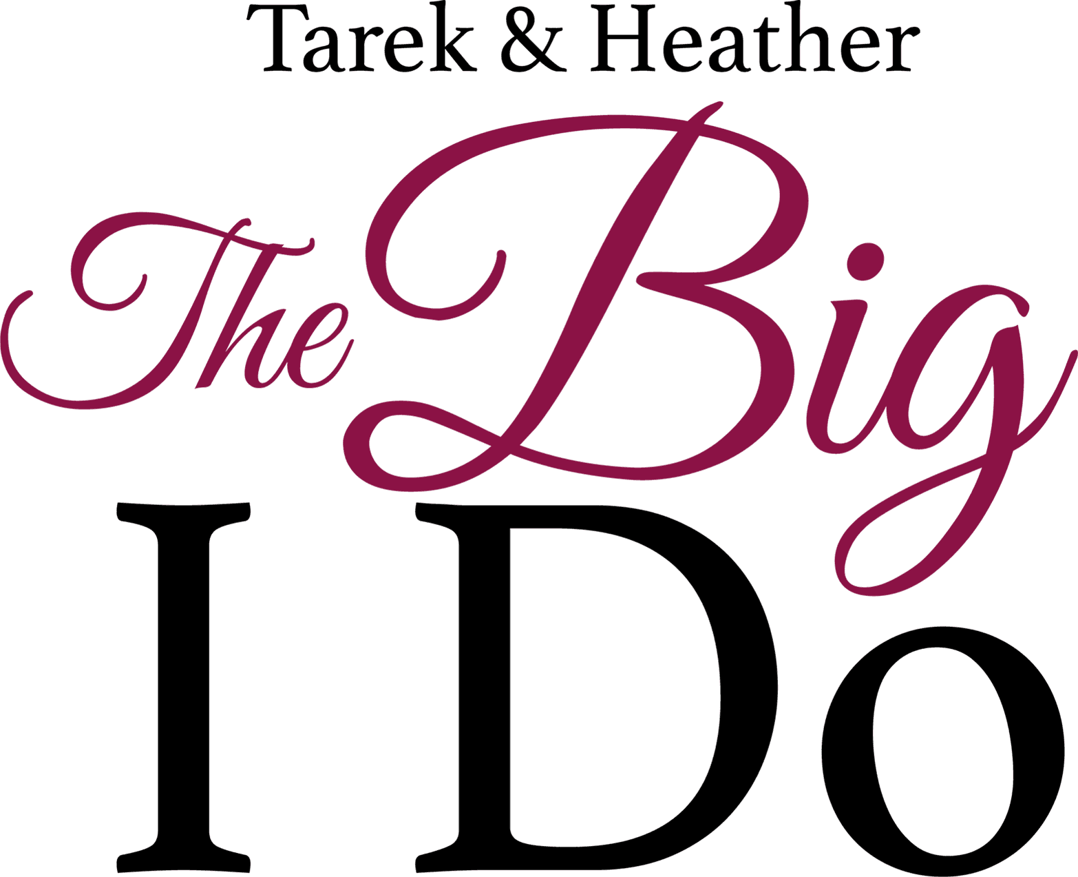 Tarek and Heather: The Big I Do logo