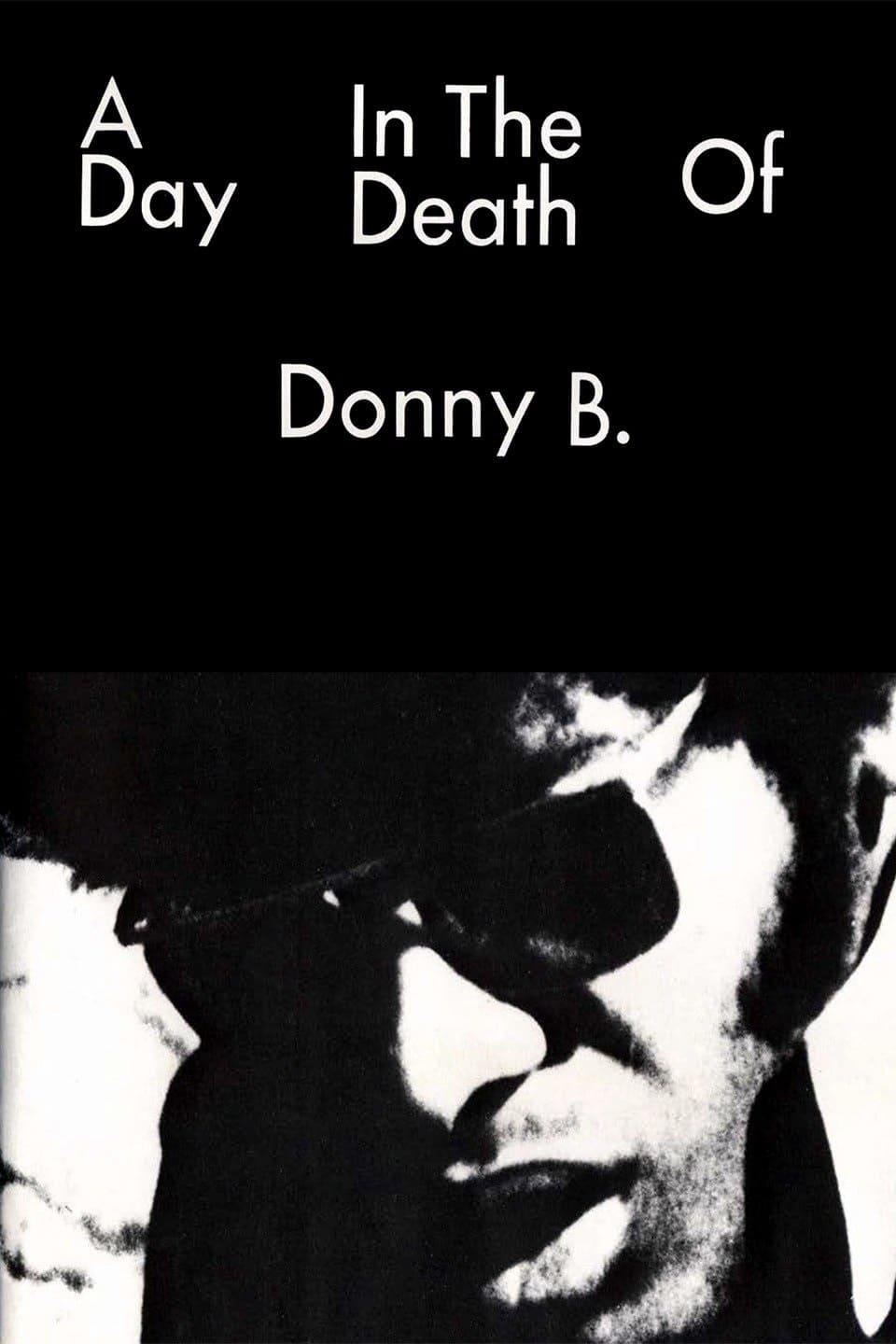 A Day in the Death of Donny B. poster