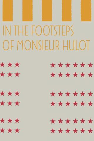 In the Footsteps of Monsieur Hulot poster
