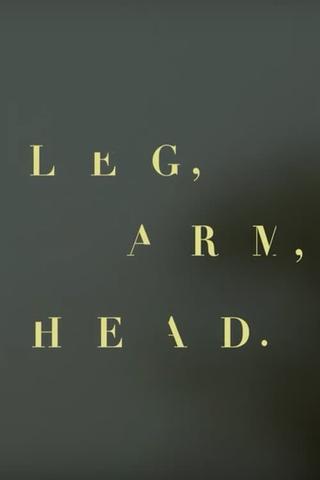 Leg, arm, head poster