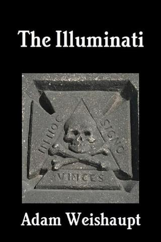 Adam Weishaupt: The Illuminati poster