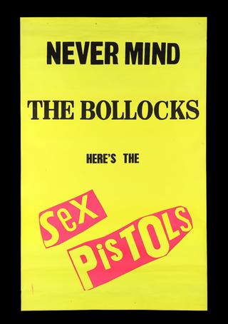 Sex Pistols: Never Mind The Bollocks, Here's The Sex Pistols poster