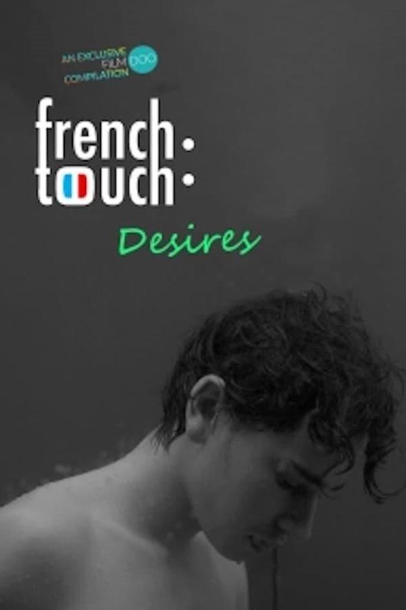 French Touch: Desires poster
