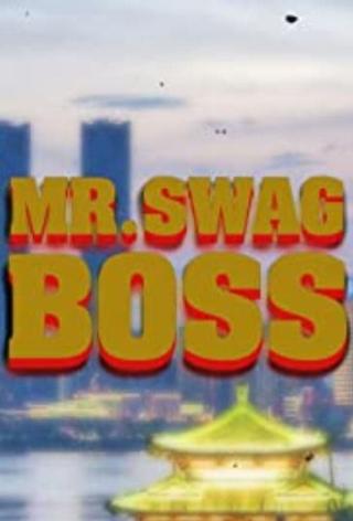 Mr. Swag Boss and the Inglorious Pacifist poster
