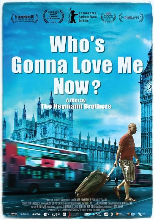 Who's Gonna Love Me Now? poster