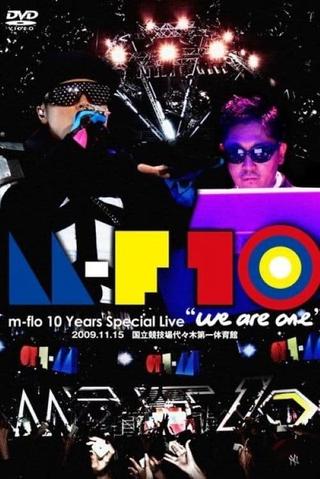 m-flo 10 Years Special Live "we are one" poster