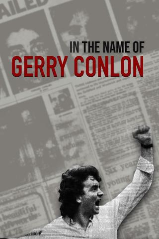 In the Name of Gerry Conlon poster