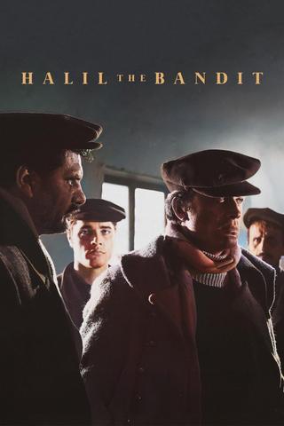 Halil the Bandit poster