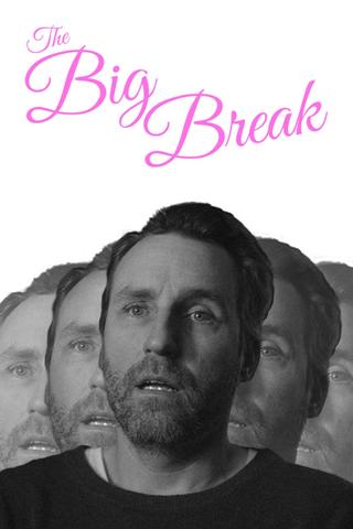 The Big Break poster