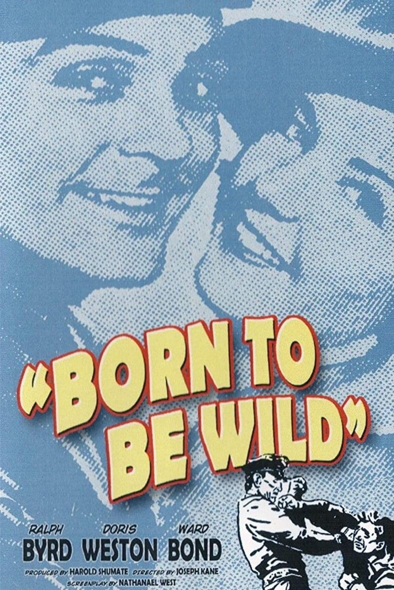 Born to Be Wild poster