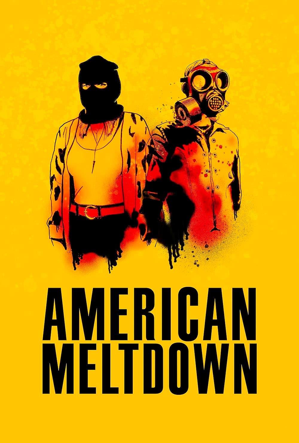 American Meltdown poster