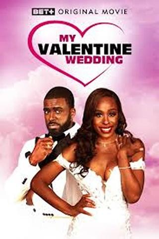 My Valentine Wedding poster