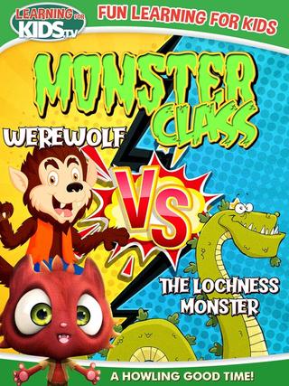 Monster Class: Werewolf Vs The Lochness Monster poster