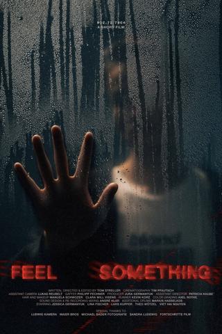 Feel Something poster