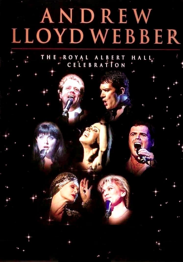 Andrew Lloyd Webber: The Royal Albert Hall Celebration poster