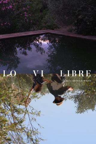 Lo Vi Libre poster