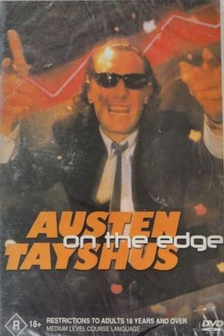 Austen Tayshus - On The Edge poster