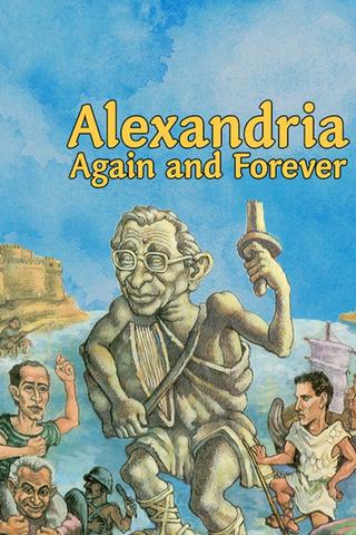 Alexandria Again and Forever poster