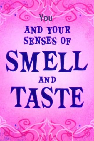 You and Your Senses of Smell and Taste poster