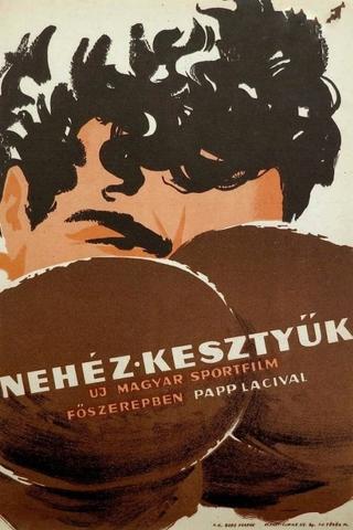 Nehéz kesztyük poster