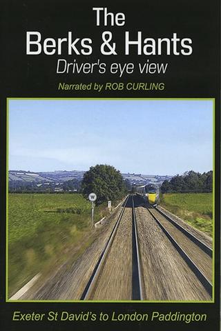 The Berks & Hants Driver's eye view poster