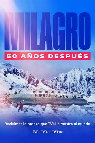 Milagro: 50 años después poster